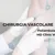 Visite Chirurgia Vascolare ed Ecodoppler